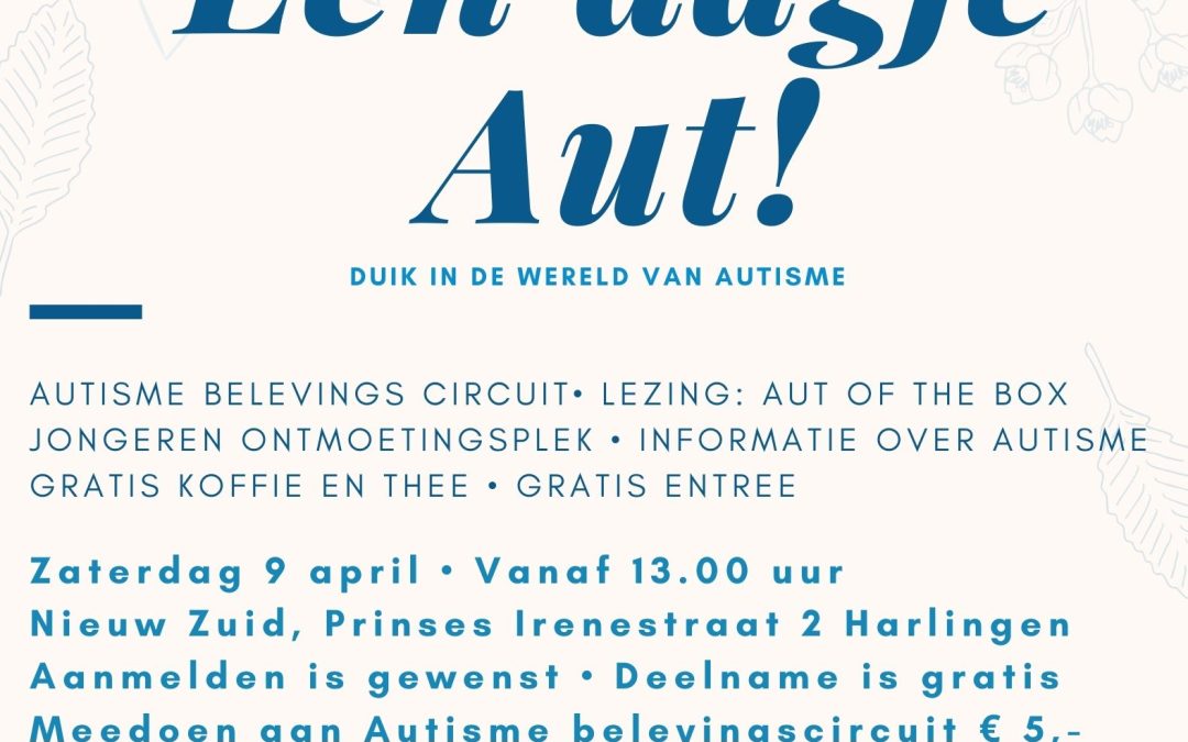 Dagje Aut – duik in de wereld van autisme!